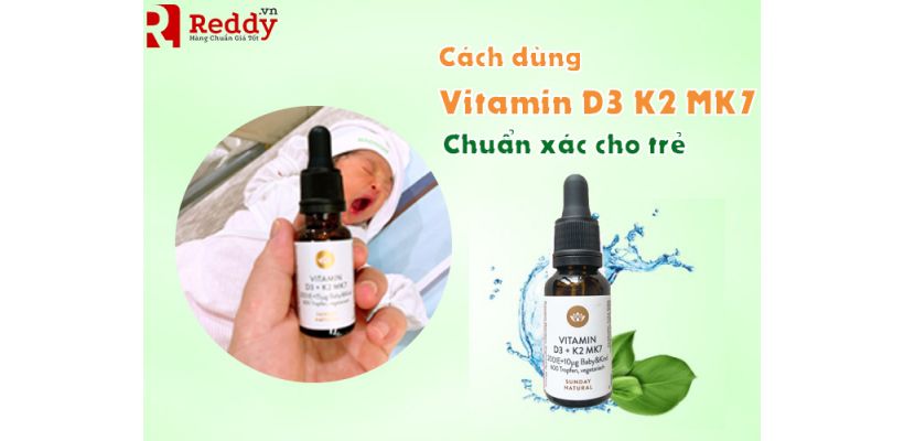 Tác dụng và công dụng của vitamin d3 k2 mk7 đức dùng được bao lâu 